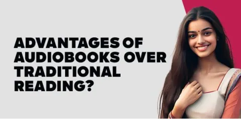advantages-of-audiobooks-over-traditional-reading.jpg