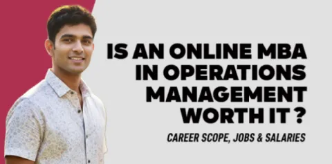 is-an-online-mba-in-operations-management-worth-it-career-scope-jobs-salaries.jpg