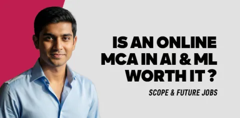 is-an-online-mca-in-ai-ml-worth-it-scope-future-jobs-image.jpg