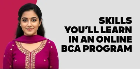skills-youll-learn-in-an-online-bca-program.jpg