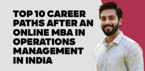 top-10-career-paths-after-an-online-mba-in-operations-management-in-india.jpg