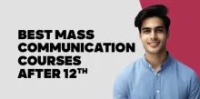 Best Mass Communication Courses After 12th
