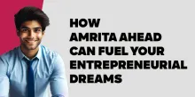 How Amrita AHEAD Can Fuel Your Entrepreneurial Dreams 