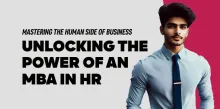 Mastering the Human Side of Business: Unlocking the Power of an MBA in HR