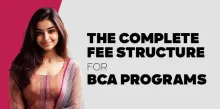 The Complete Fee Structure for BCA Programs 