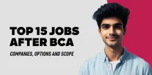 Top 15 Jobs After BCA- Companies, Options and Scope