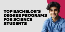 Top Bachelor's Degree Programs for Science Students 
