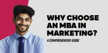 Why Choose an MBA in Marketing? A Comprehensive Guide 