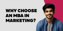 Why choose an MBA in Marketing? 