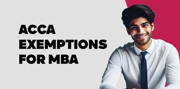 ACCA exemptions for MBA 