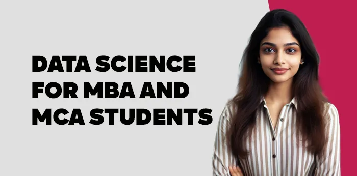 Data Science for MBA and MCA Students  