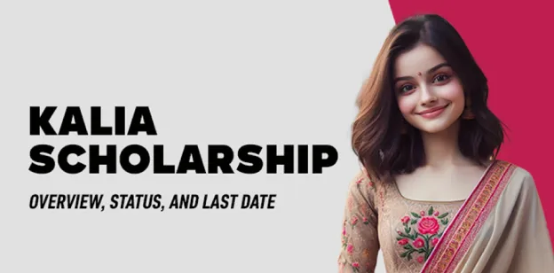 KALIA Scholarship: Overview, Status, and Last Date